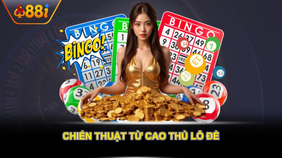 Chiến thuật từ cao thủ lô đề