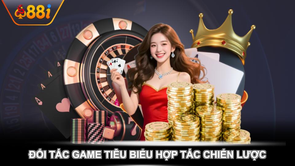 Đối tác game tiêu biểu hợp tác chiến lược