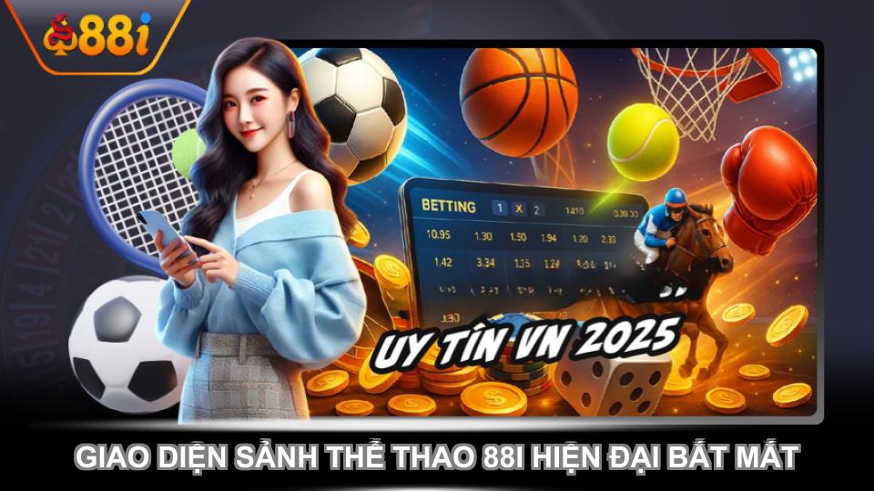Giao diện sảnh thể thao 88i hiện đại bắt mắt