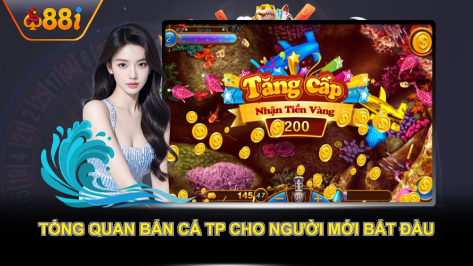 Sảnh bắn cá TP với giao diện bắt mắt